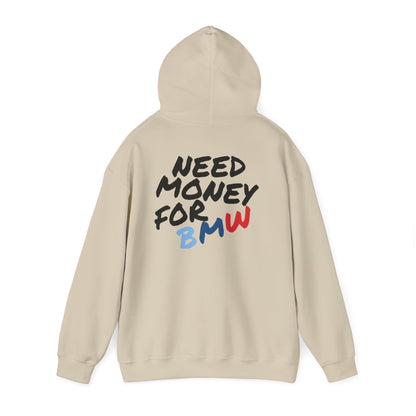 Need Money For BMW Premium Hoodie