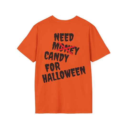 Need Money X Candy For Halloween Unisex T-Shirt