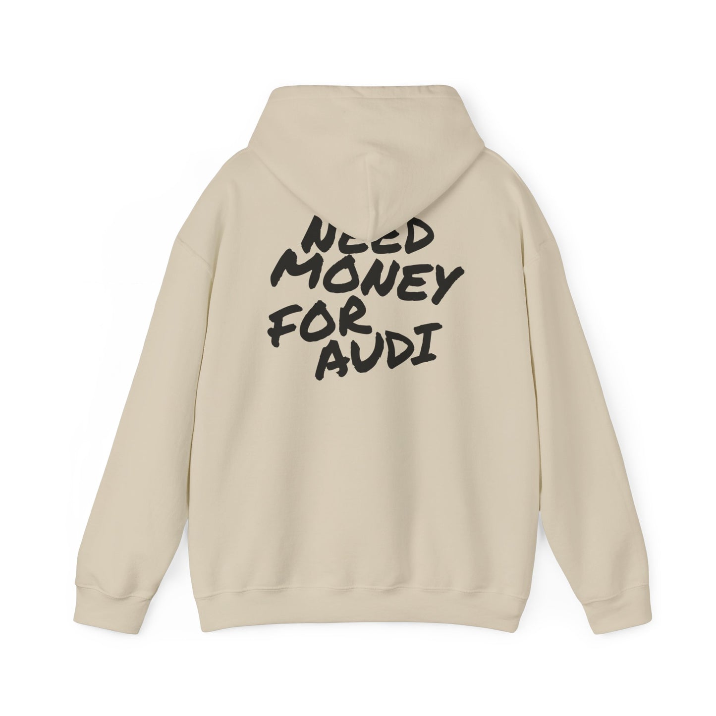 Need Money For Audi Premium Hoodie