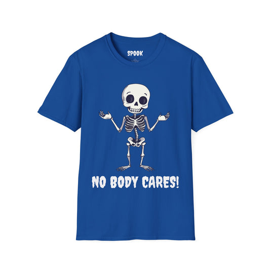 No Body Cares! Halloween Unisex T-Shirt