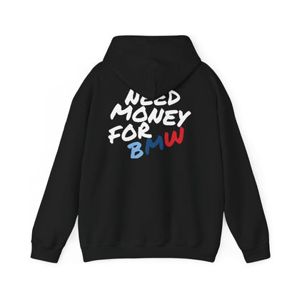 Need Money For BMW Premium Hoodie