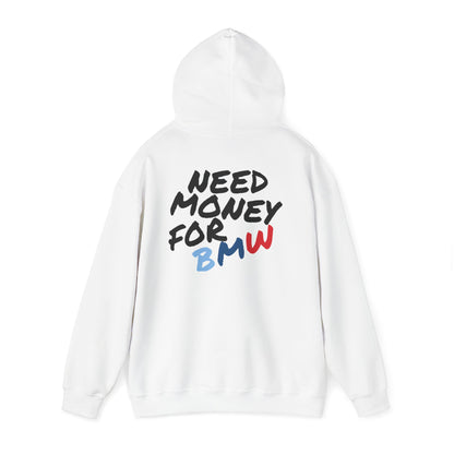 Need Money For BMW Premium Hoodie