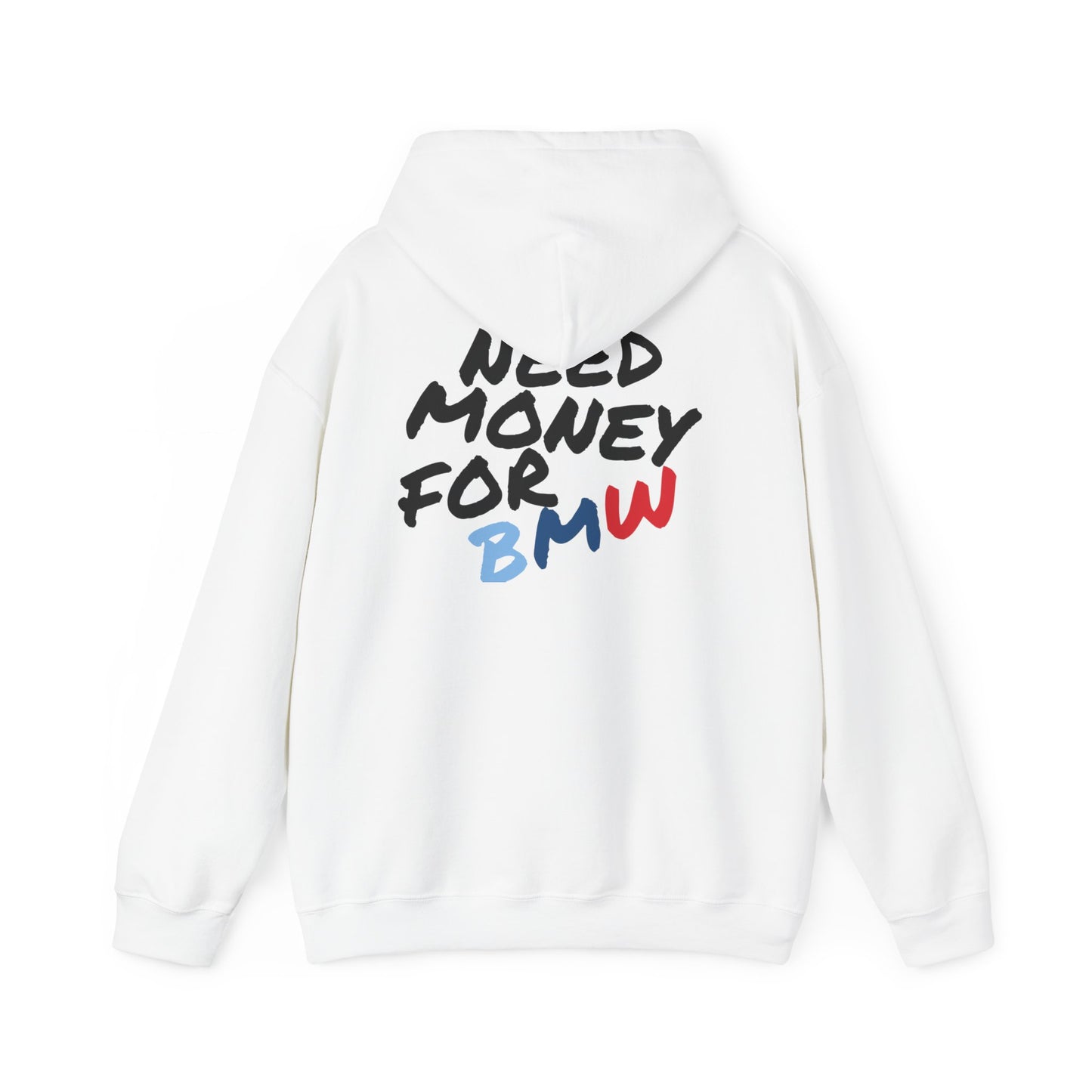 Need Money For BMW Premium Hoodie