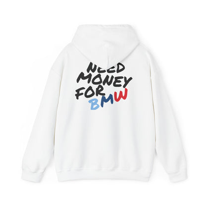 Need Money For BMW Premium Hoodie